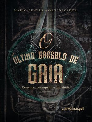 cover image of O último gargalo de Gaia